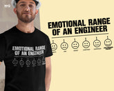 Funny Engineer Emoji T-shirt Sarcastic Engineering No Emotions Joke Gift Tee